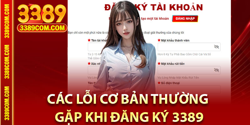 Đăng Ký 3389 - Với Các Bước Đơn Giản Và Dễ Dàng Cho Tân Thủ 4 Các lỗi cơ bản thường gặp khi đăng ký 3389